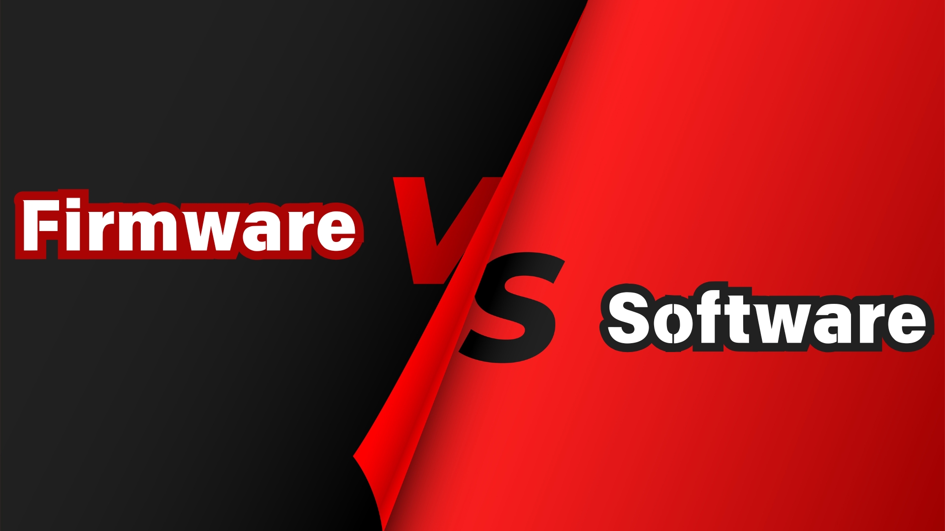 Firmware vs Software