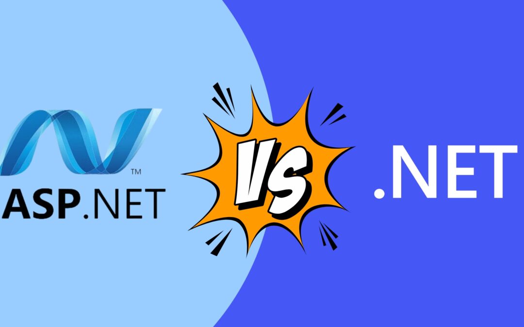 ASP.NET vs .NET: Key Differences Explained and Compared